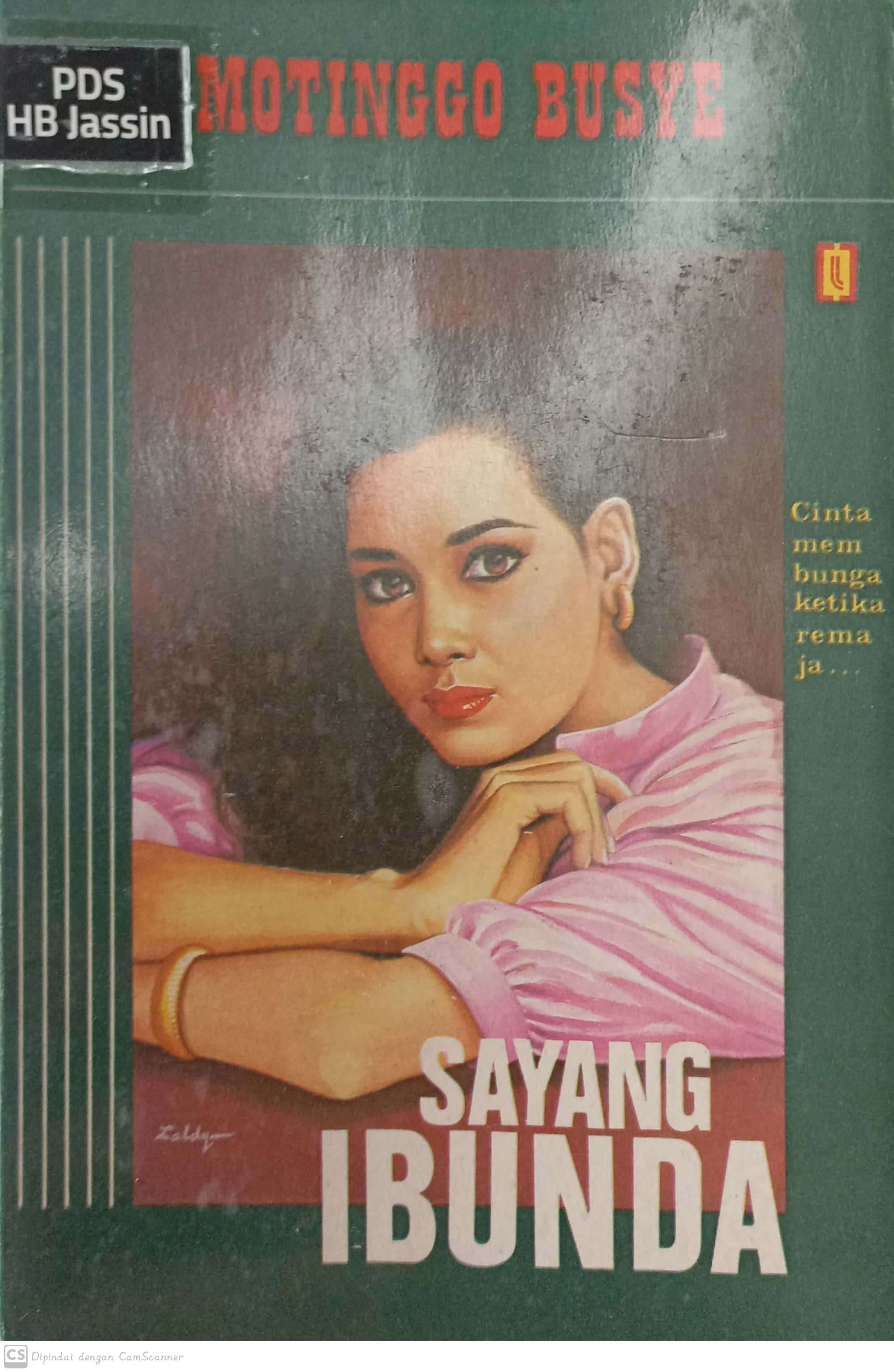 Sayang ibunda : sebuah novel