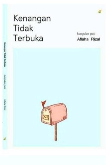 Kenangan tidak terbuka : kumpulan puisi