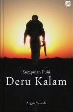 Deru Kalam : kumpulan puisi