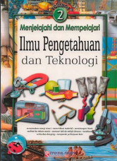 Menjelajahi dan Mempelajari Ilmu Pengetahuan dan Teknologi