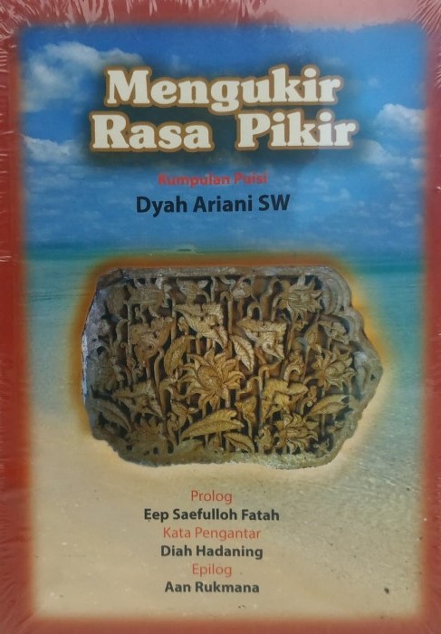 Mengukir rasa pikir : kumpulan puisi