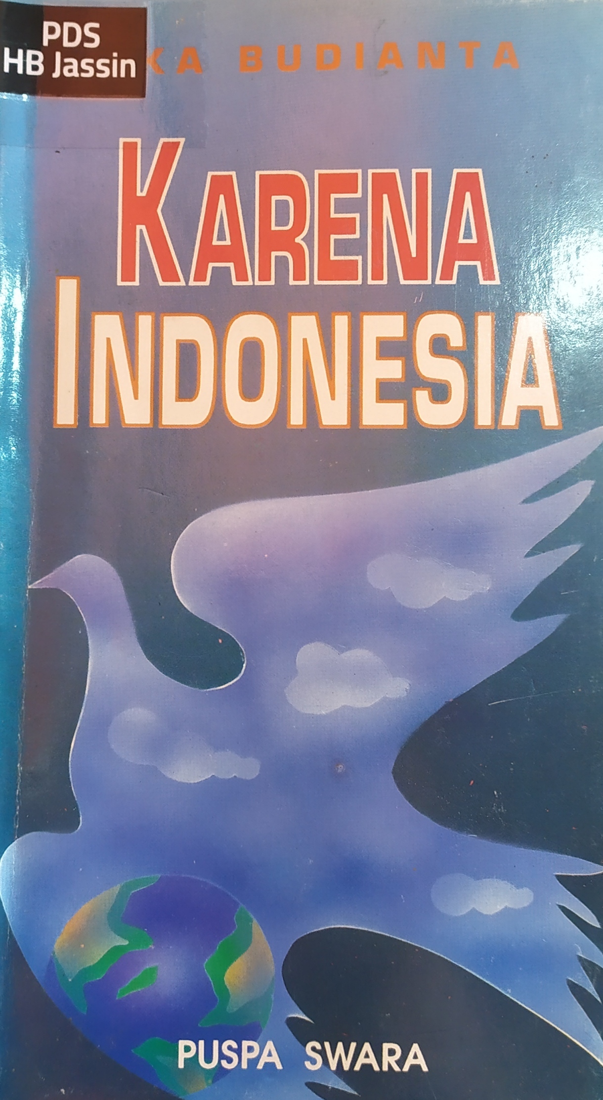 Karena Indonesia : jurnal penyair jalanan