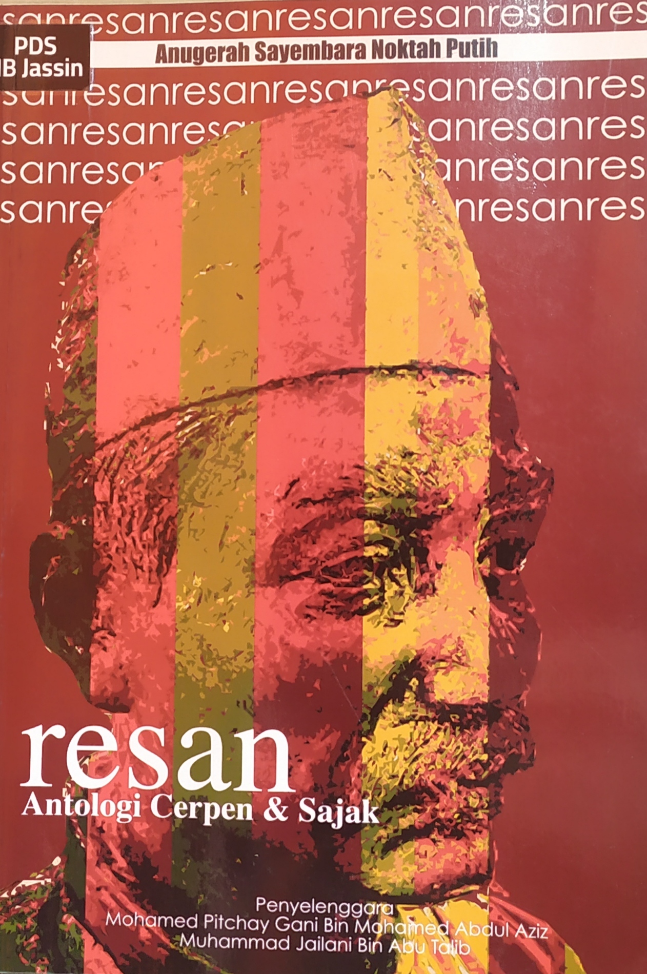 Resan : antologi cerpen & sajak