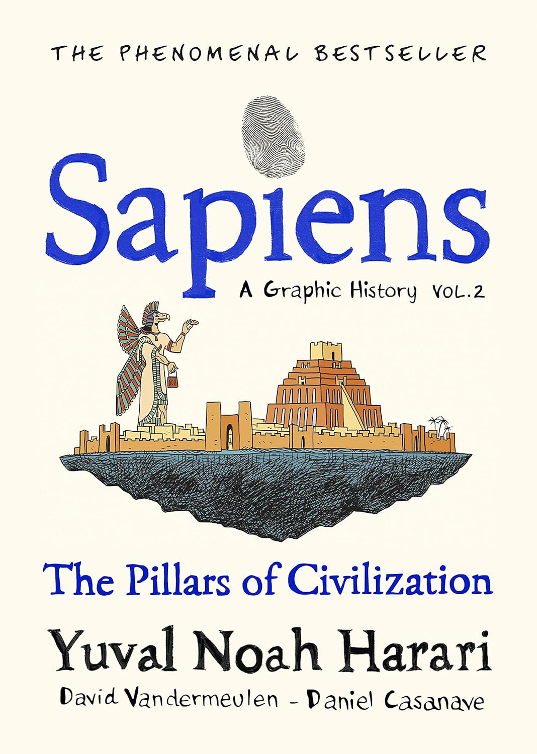 Sapiens : (a graphic history) volume 2 - the pillars of civilization