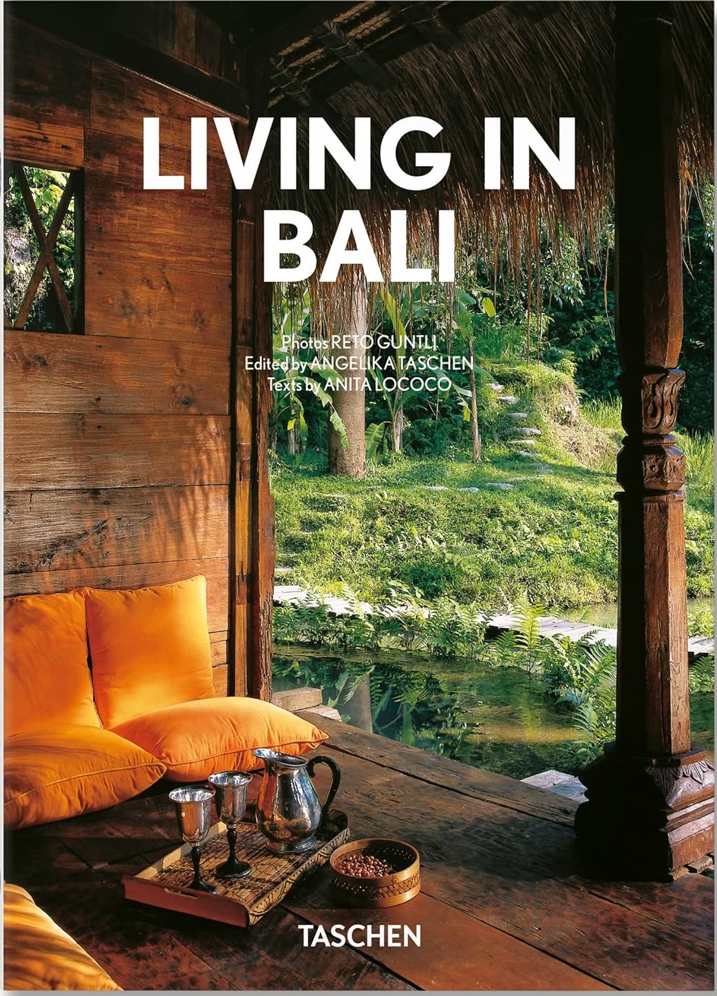 Living in Bali / Anita Lococo; Editor, Angelika Taschen; Photographer, Reto Guntli