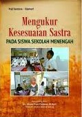 Mengukur kesesuaian sastra pada siswa Sekolah Menengah