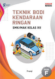 Teknik bodi kendaraan ringan SMK/MAK kelas XII / Prayogi; Penyunting, Eko Setiawan, Ariny Rahmawati