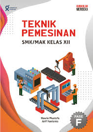 Teknik pemesinan SMK/MAK kelas XII