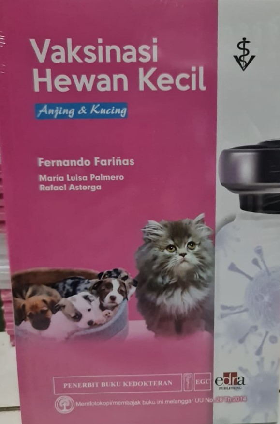 Vaksinasi hewan kecil : anjing & kucing