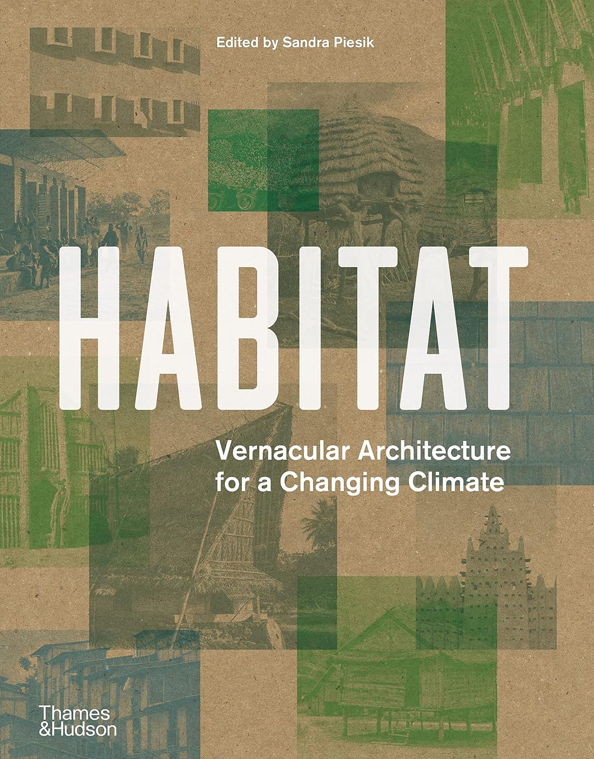 Habitat : vernacular architecture for a changing climate