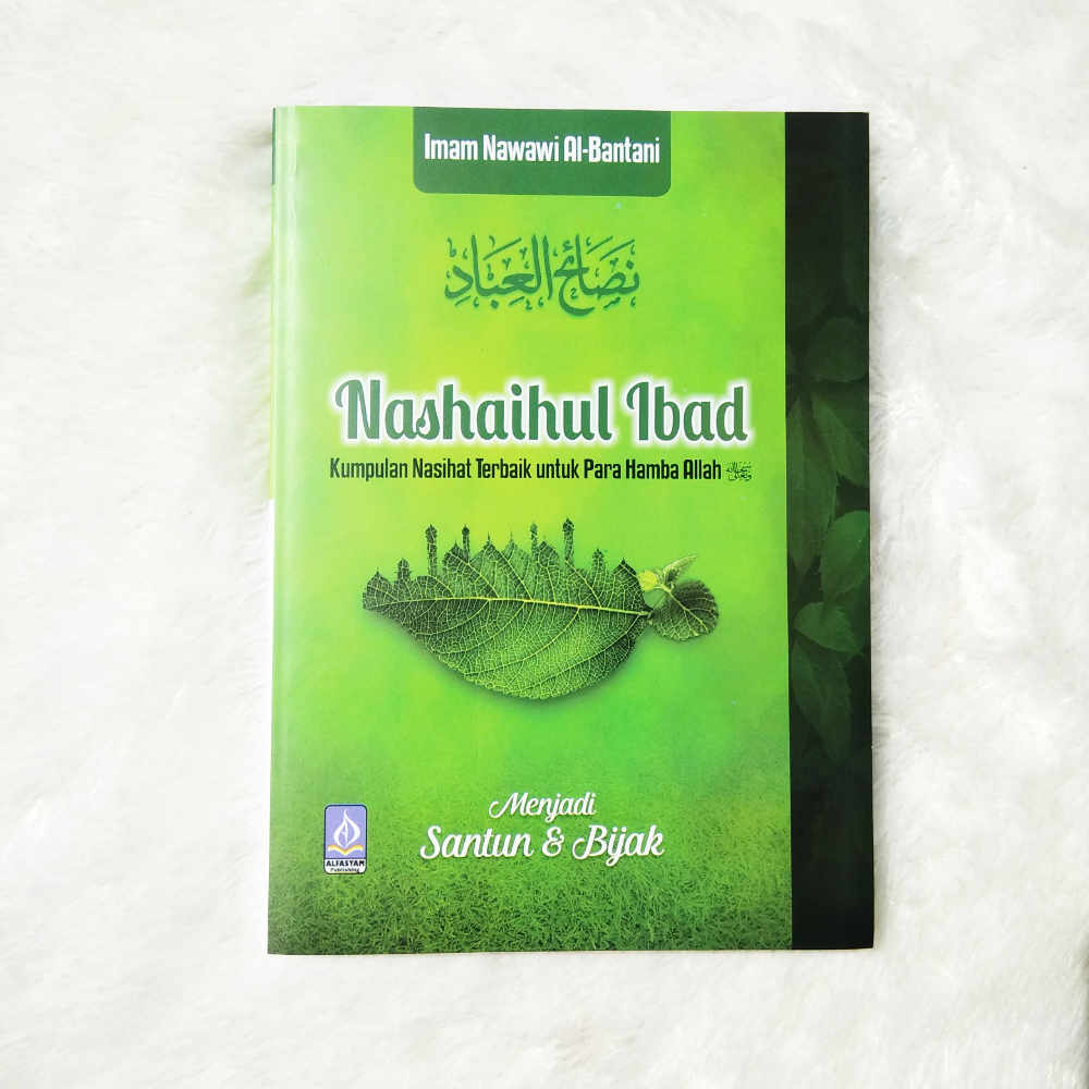 Nashaihul ibad : menjadi santun dan bijak