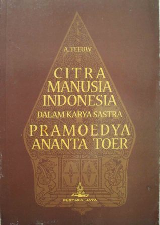 Citra manusia Indonesia dalam karya Promoedya Ananta Toer