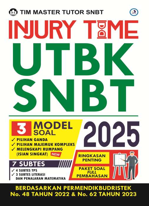 Injury time UTBK SNBT 2025 / Tim Master Tutor SNBT; penyunting, Tim Kompas Ilmu