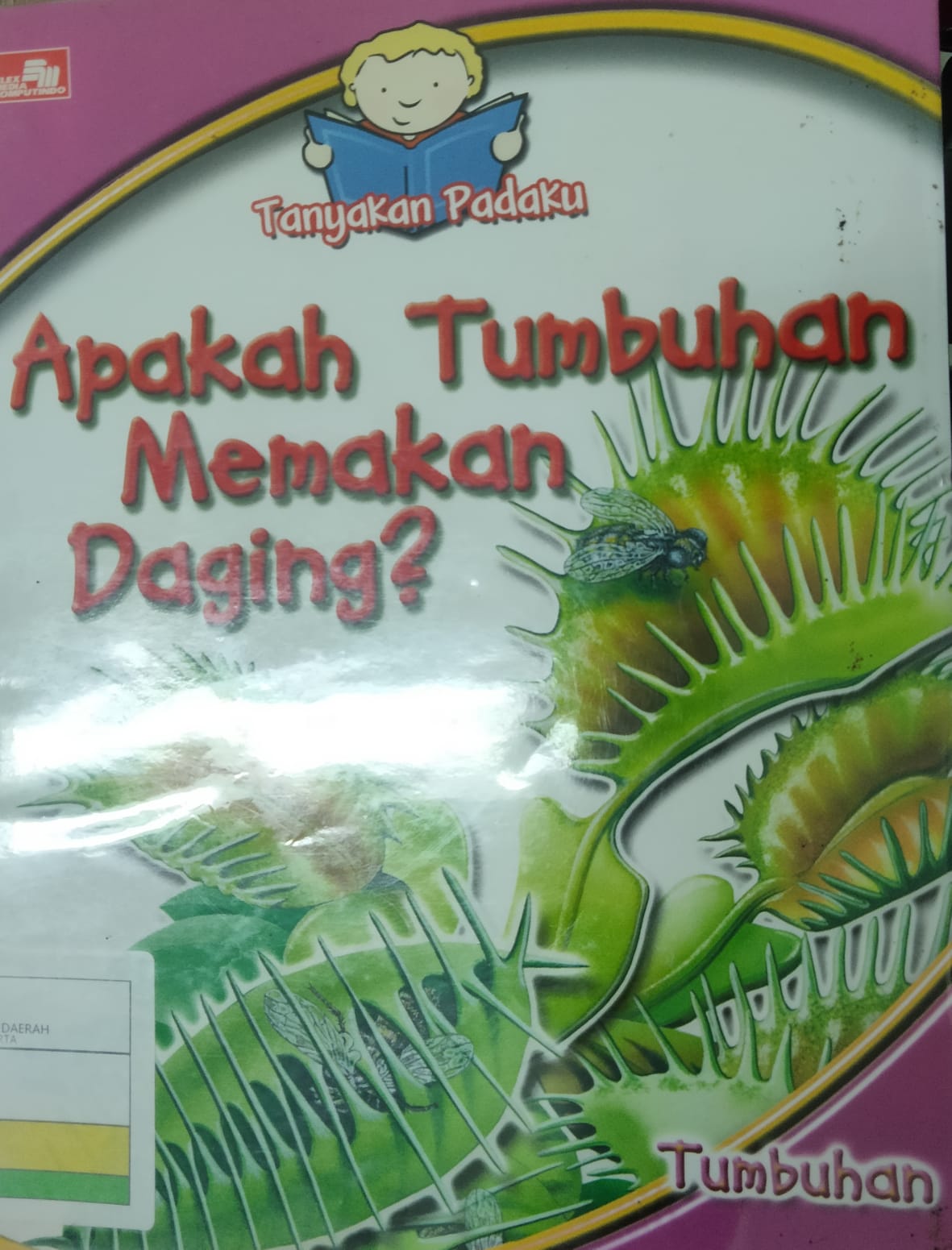 Tanyakan padaku : apakah tumbuhan memakan daging?