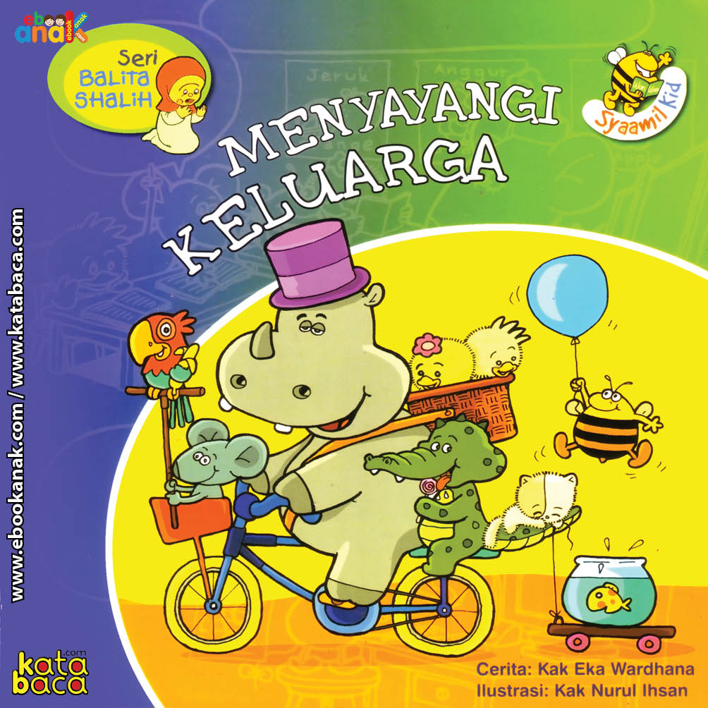Seri balita shalih : Menyayangi keluarga