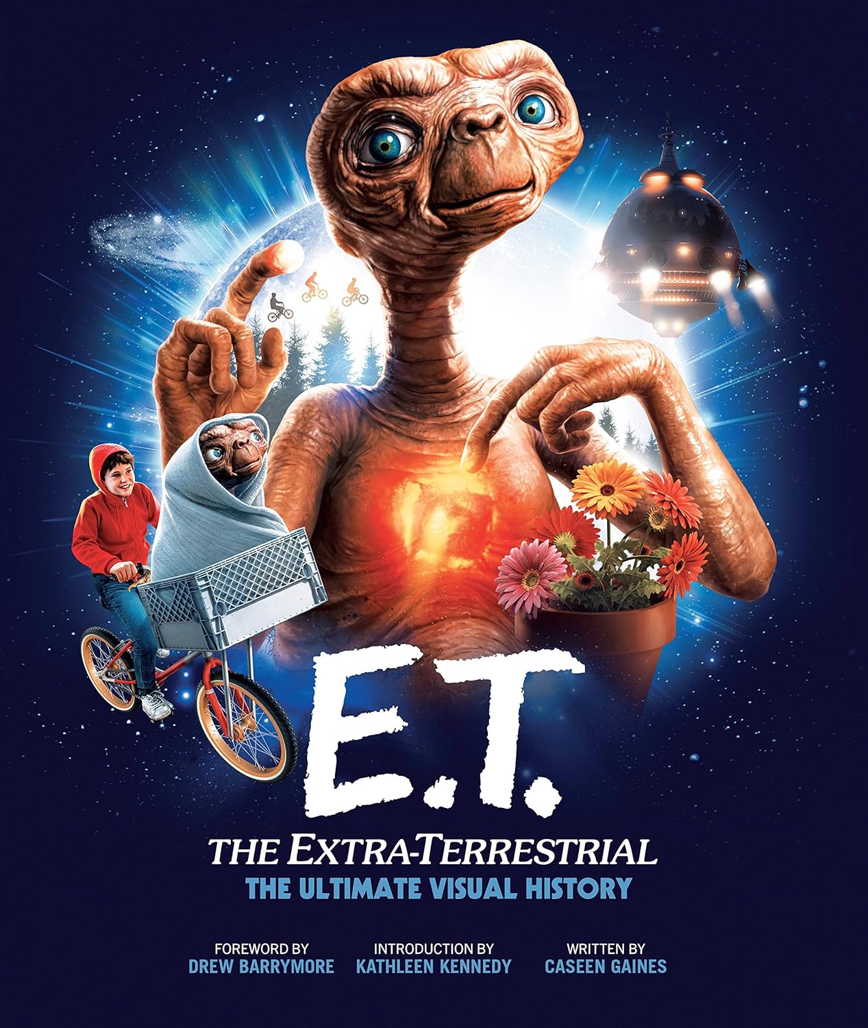E.t. the extra-terrestrial : the ultimate visual history