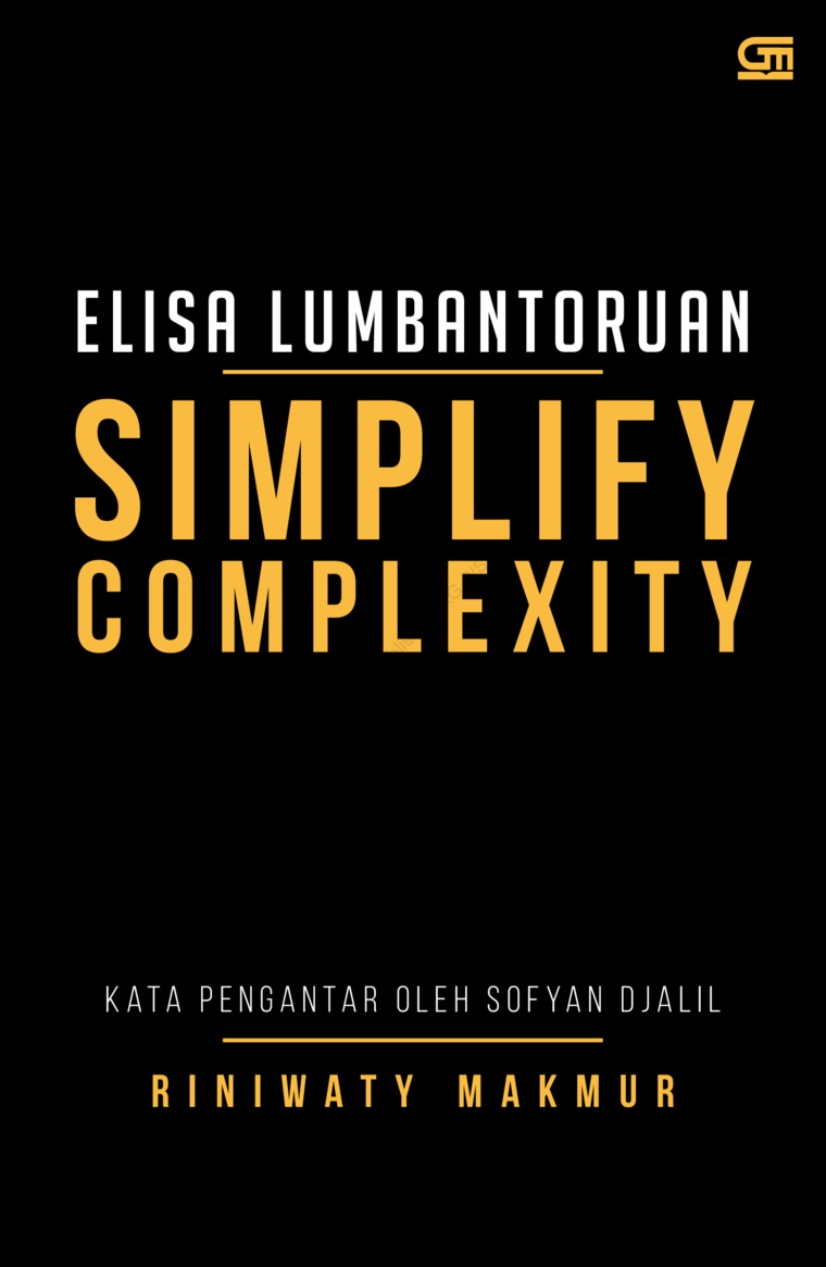 Elisa Lumbantoruan : simplify complexity