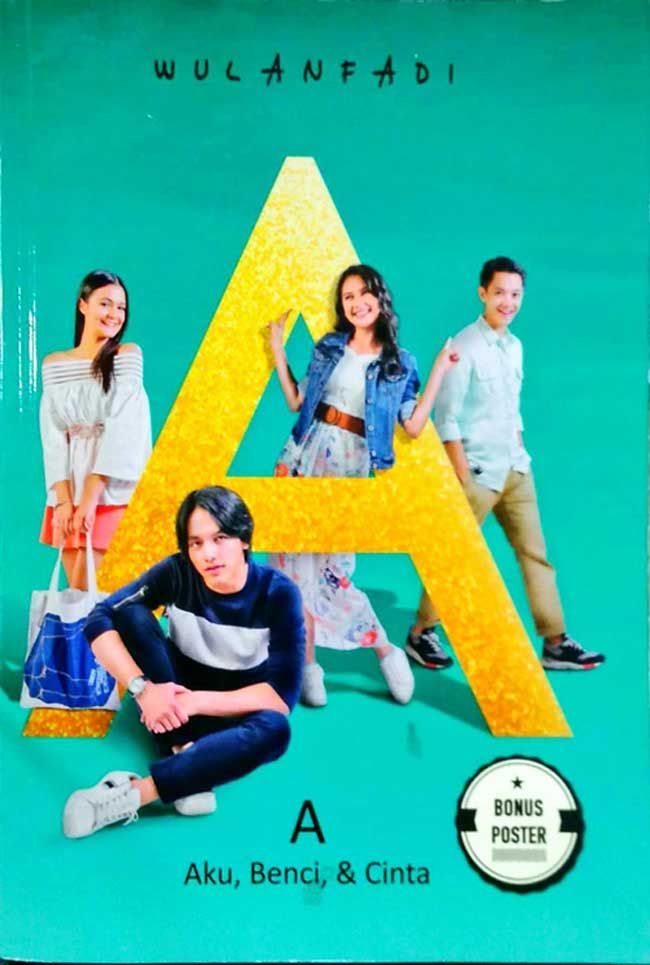 A : Aku, benci,cinta