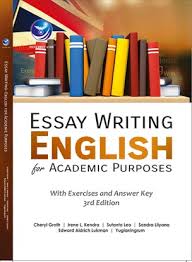 Essay writing english for academic purposes : with exercises and answer key 3rd edition