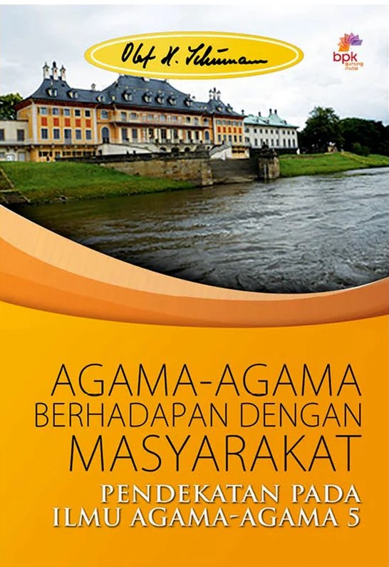 Agama-agama berhadapan dengan masyarakat : pendekatan pada ilmu agama-agama 5