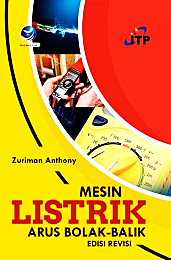 Mesin listrik arus bolak-balik / Zuriman Anthony