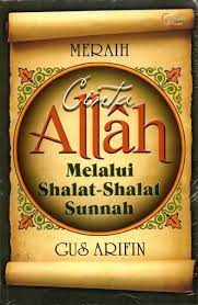 Meraih cinta allah melalui shalat-shalat sunnah