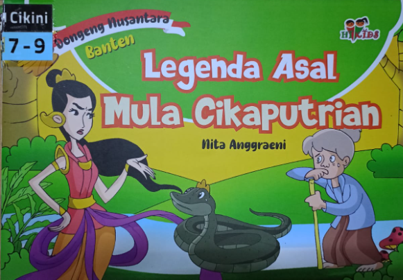 Legenda Asal Mula Cikaputrian : Dongeng nusantara banten