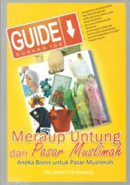 Meraup untung dari pasar muslimah : Aneka bisnis untuk pasar muslimah