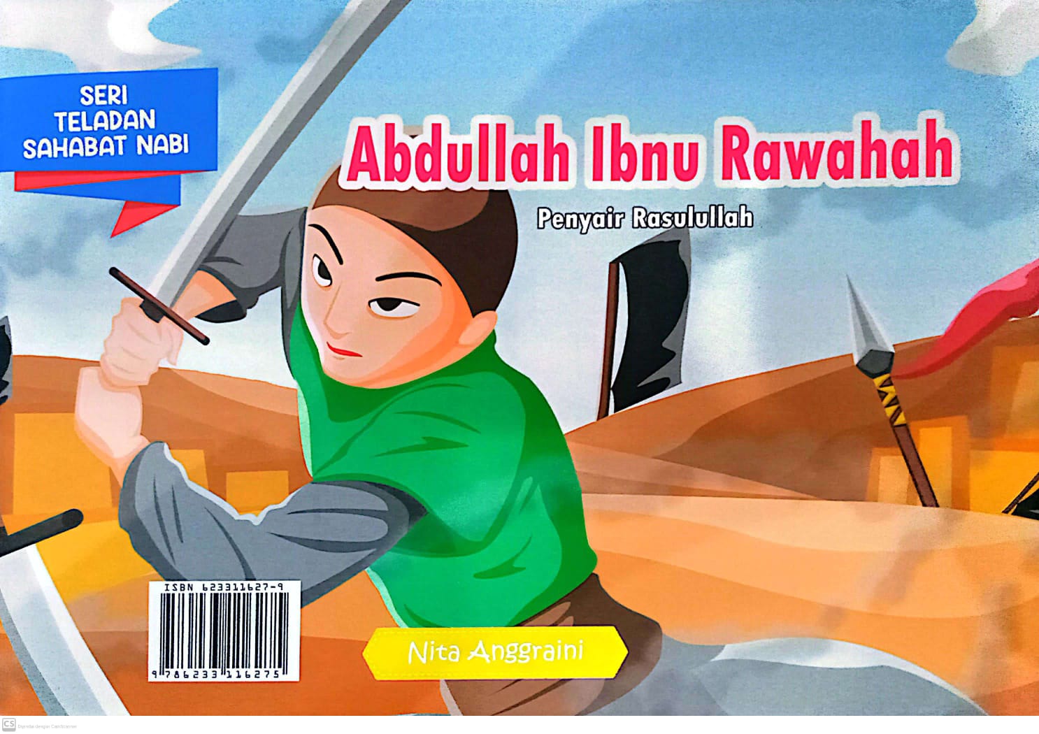 Abdullah ibnu rawahah :  Penyair rasullulah / Nita Anggraeni
