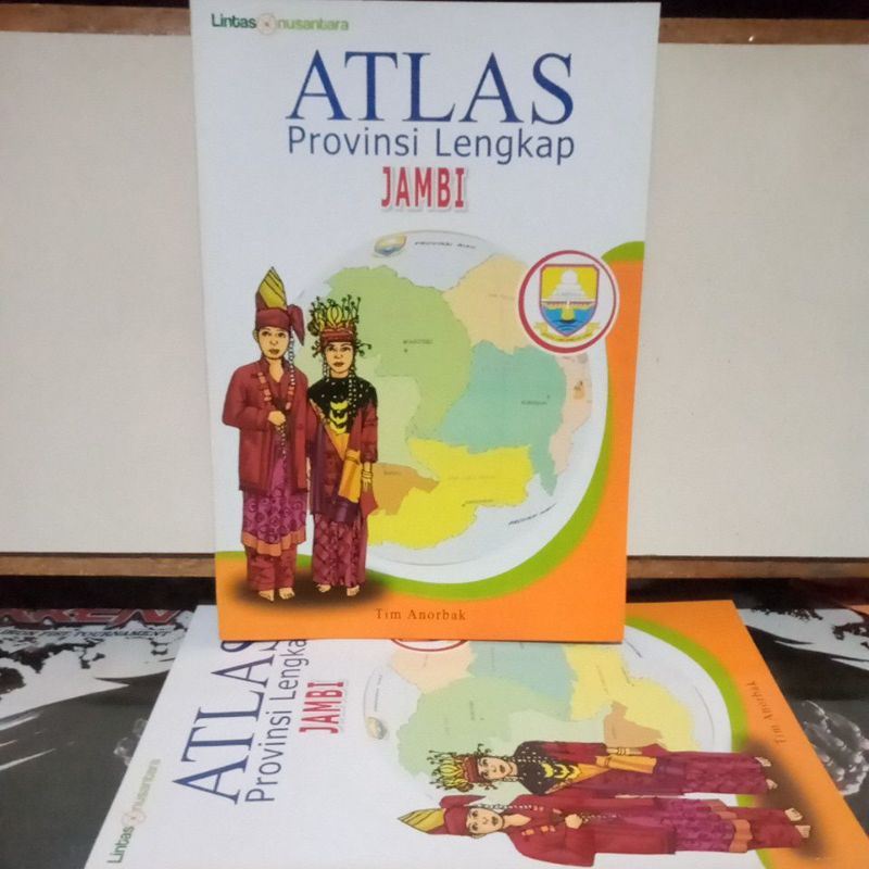 Atlas provinsi lengkap :  Jambi / Tim Anorbak,