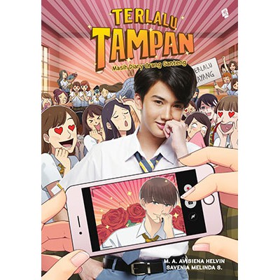 Terlalu Tampan : Masih diary orang ganteng