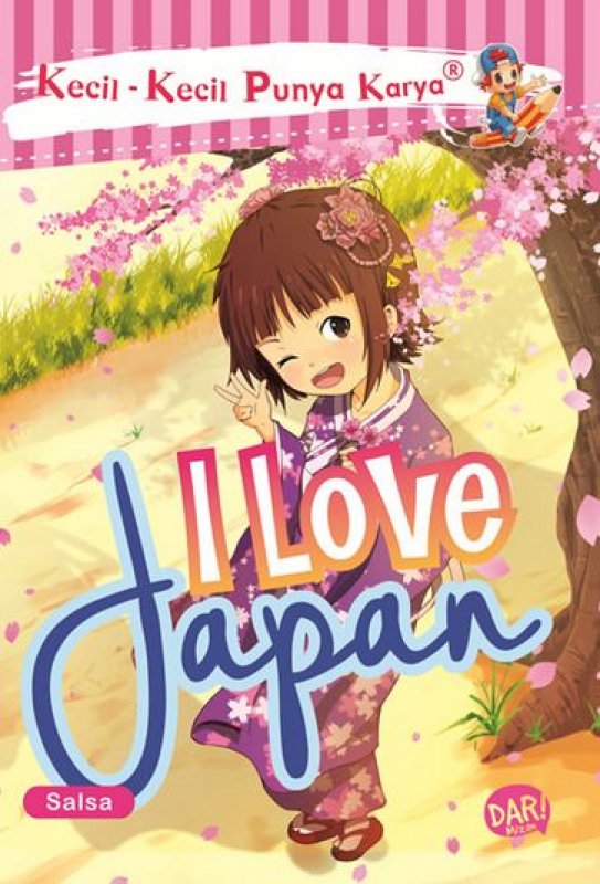 Kecil - kecil punya karya : I love japan