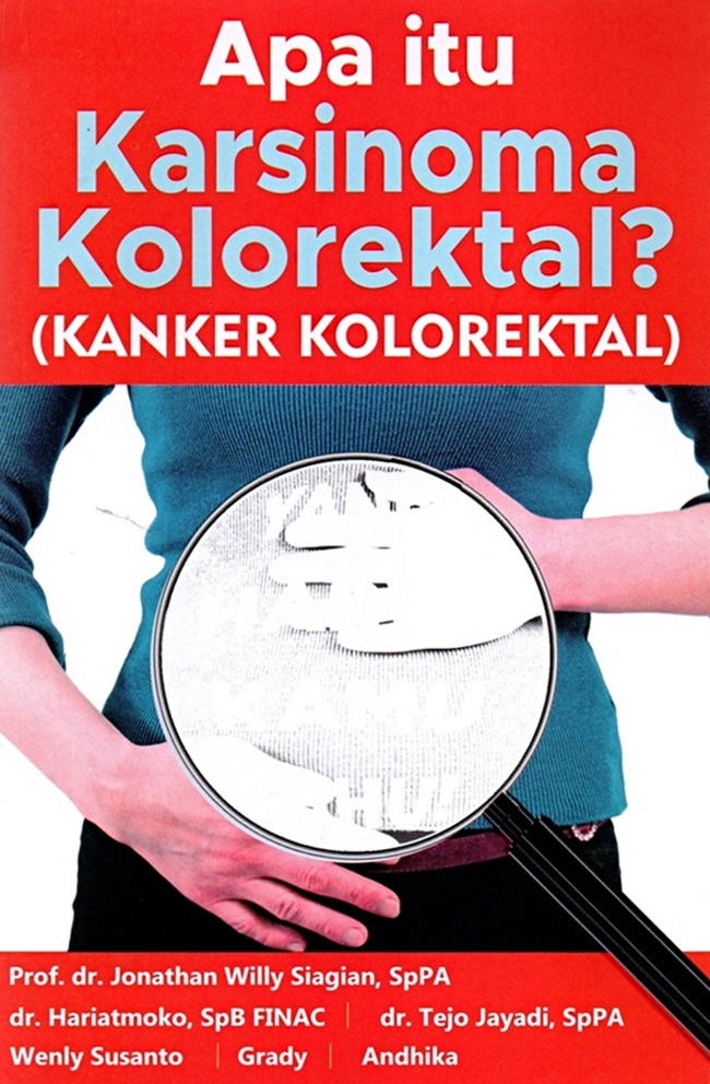 Apa itu karsinoma kolorektal?(kanker kolorektal)