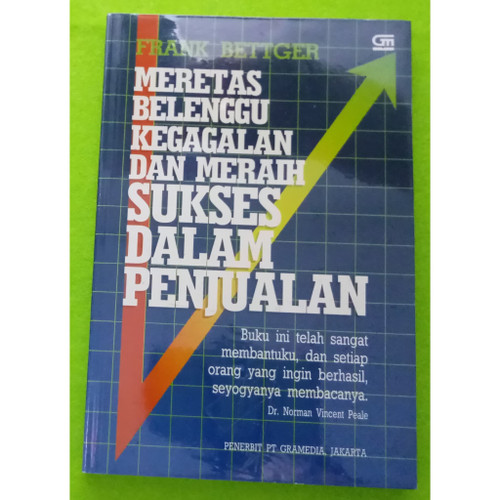 Meretas belenggu Kegagalan Dan Meraih Sukses Dalam Penjualan