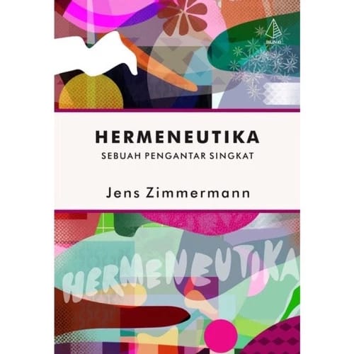 HERMENEUTIKA : Sebuah Pengantar Singkat