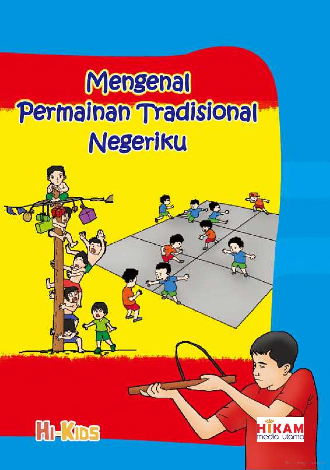 Mengenal Permainan Tradisional Negeriku