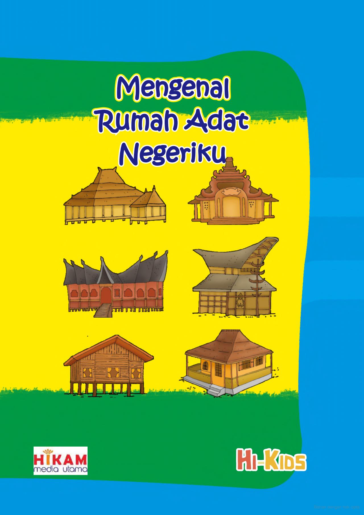 Mengenal Rumah Adat Negeriku