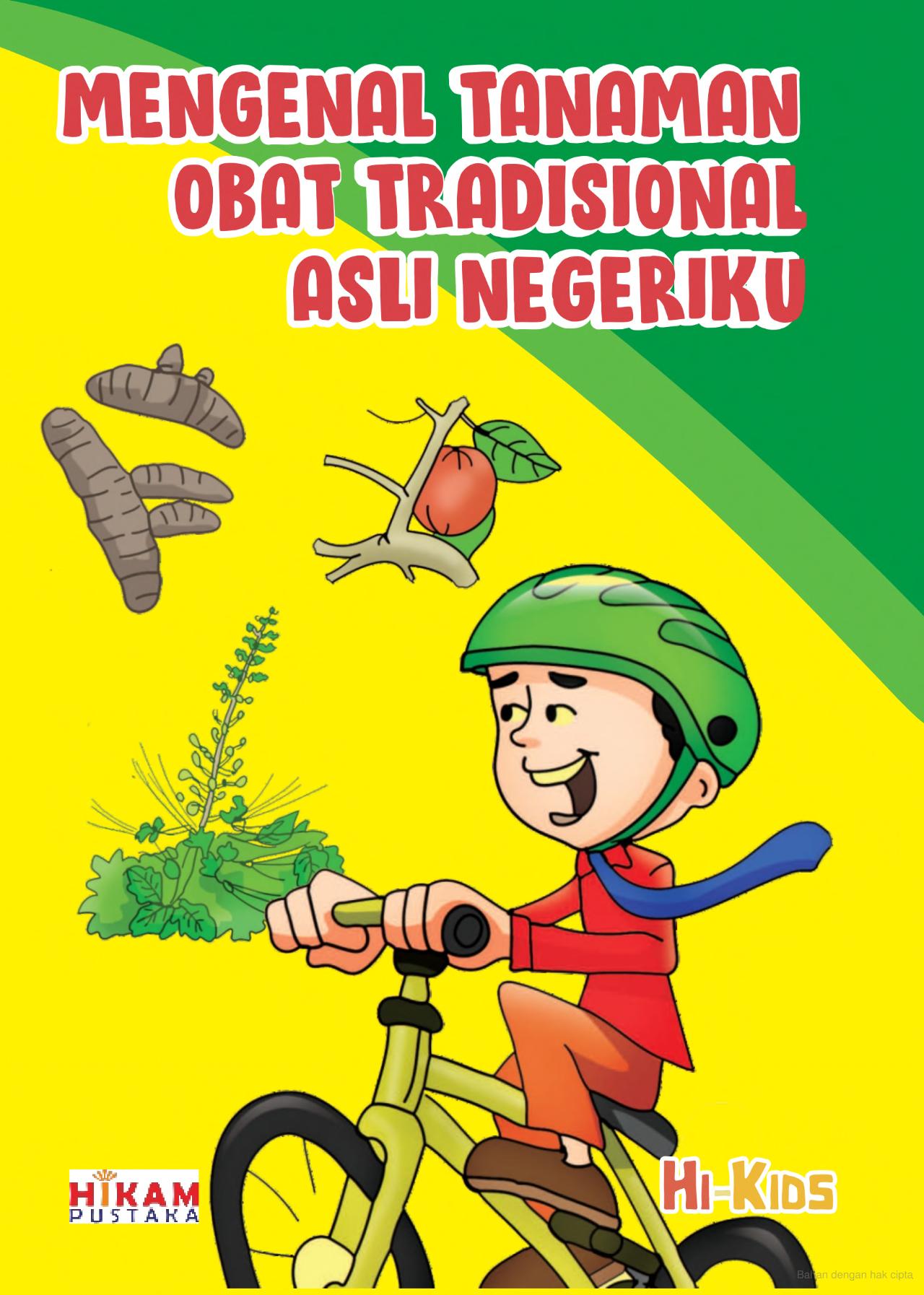 Mengenal Tanaman Obat Tradisional Asli Negeriku