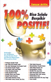 100% Bisa Selalu Berfikir Positif