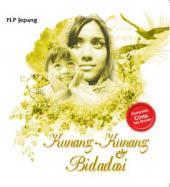 Kunang Kunang dan Bidadari : Kumpulan cinta tuk bunda