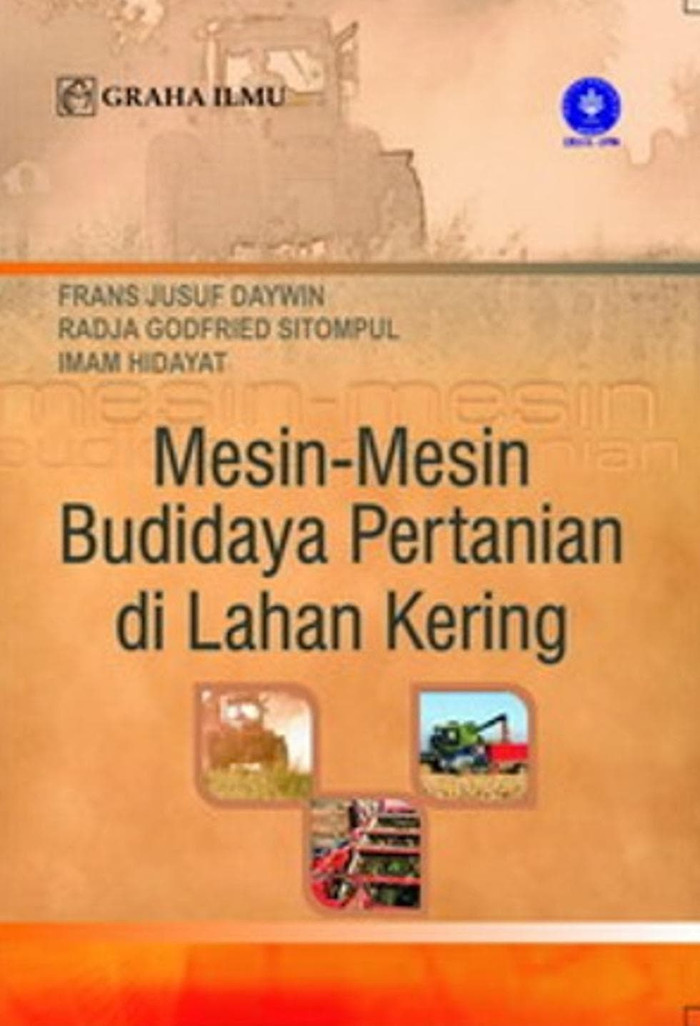Mesin-mesin budidaya pertanian di lahan kering