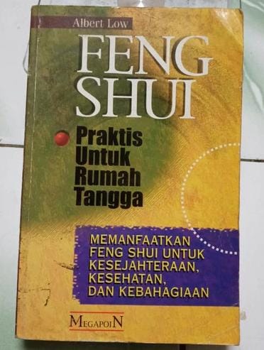 FENG SHUI : Praktis Untuk Rumah Tangga