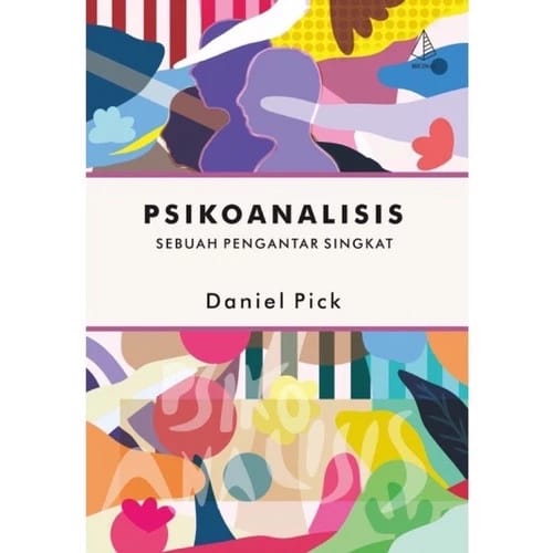 Psikoanalisis : Sebuah Pengantar Singkat