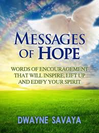 Messages of hope :  150 pesan untuk hidup penuh pengharapan dan kemenangan / Muk Kuang