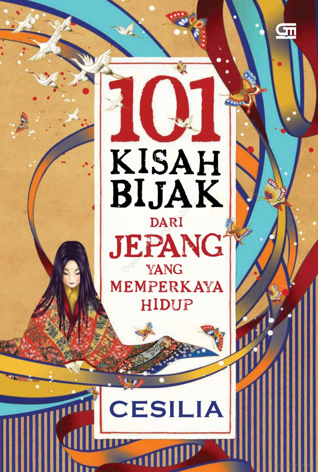 101 Kisah Bijak Dari Jepang Yang memperkaya Hidup / Cesilia