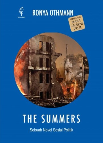 The Summers / Ronya Othmann; Penerjemah, Hendarto Setiadi