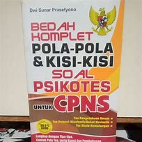 Bedah komplet pola-pola & kisi-kisi soal psikotes untuk CPNS