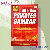 All in one Psikotes Gambar : (Untuk pelajar, mahasiswa, karyawan, CPNS, dan umum)