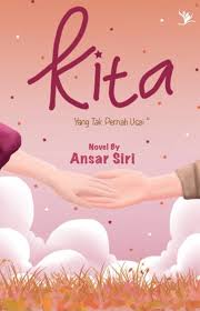 Kita yang Tak Pernah Usai / Ansar Siri ; Editor: Nami