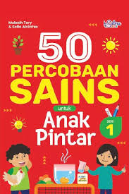 50 Percobaan Sains Untuk Anak Pintar (1)